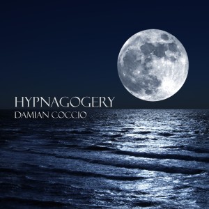 Hypnagogery — Damian Coccio